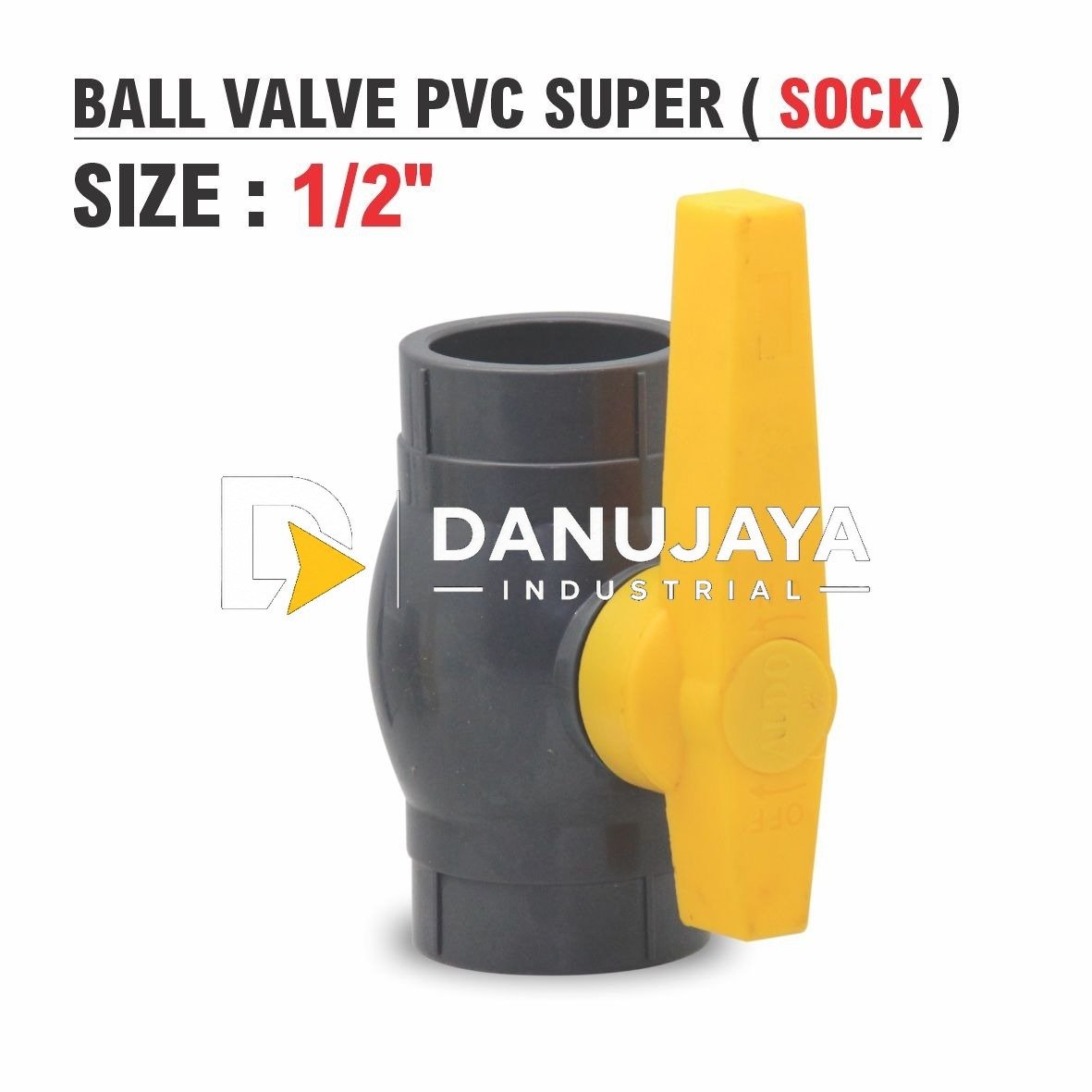 BALL VALVE SUPER ( SOCK ) / STOP KRAN PVC SOCK MERK ALDO