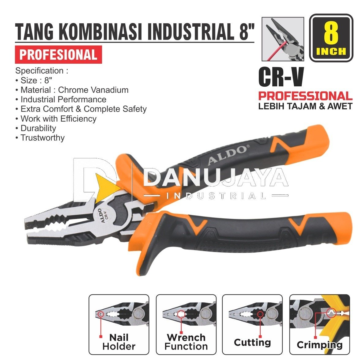 TANG KOMBINASI INDUSTRIAL 8" PROFESSIONAL / INDUSTRIAL COMBINATION PLIER / TANG KOMBINASI MERK ALDO